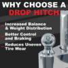 WHY CHOOSE A DROP HITCH